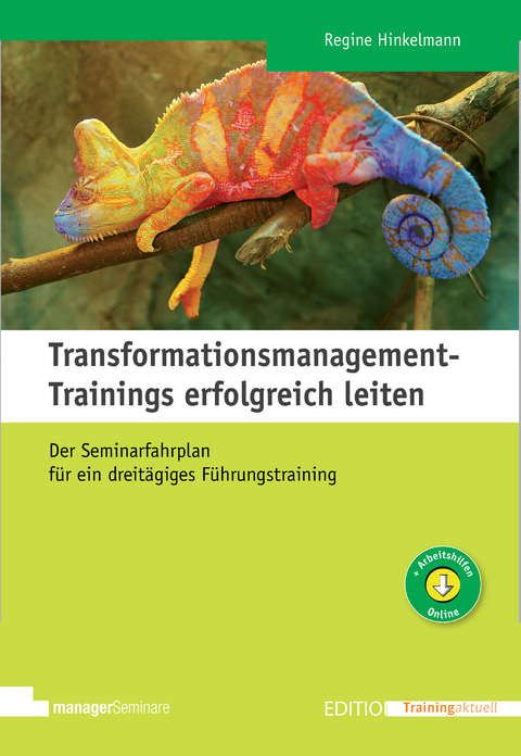 Transformationsmanagement-Trainings erfolgreich leiten - Regine Hinkelmann