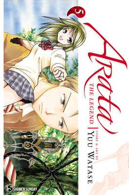 Arata: The Legend, Vol. 5 - Yuu Watase