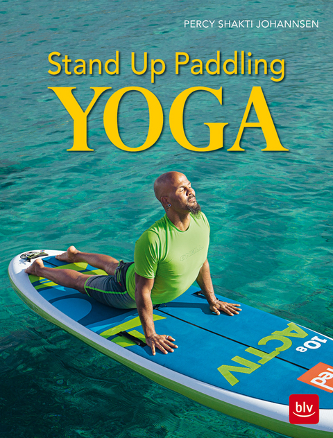 Stand-up-Paddling Yoga - Percy Shakti Johannsen