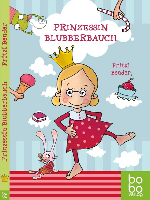 Prinzessin Blubberbauch - Fritzi Bender