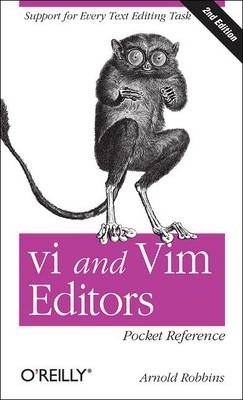 VI and VIM Editors Pocket Reference - Arnold Robbins