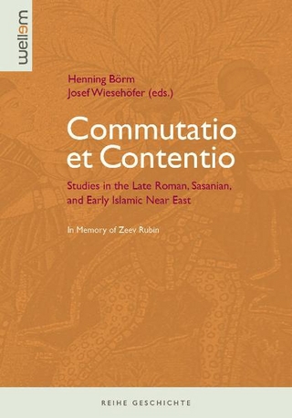 Commutatio et contentio - Henning Börm; Josef Wiesehöfer
