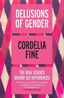Delusions of Gender - Cordelia Fine
