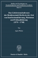 Das Gelehrtenschulwesen der Residenzstadt Berlin in der Zeit von Konfessionalisierung, Pietismus und Frühaufklärung (1574-1740). - Agnes Winter