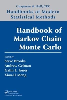 Handbook of Markov Chain Monte Carlo - Steve Brooks; Andrew Gelman; Galin Jones; Xiao-Li Meng