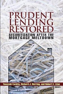 Prudent Lending Restored - Yasuyuki Fuchita; Richard J. Herring; Robert E. Litan