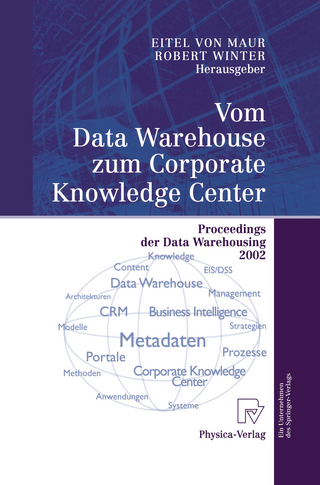 Vom Data Warehouse zum Corporate Knowledge Center - Eitel Maur; Robert Winter