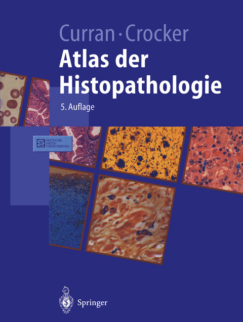 Atlas der Histopathologie - R.C. Curran, J. Crocker