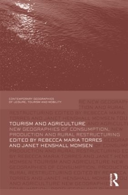 Tourism and Agriculture - Rebecca Maria Torres; Janet Henshall Momsen