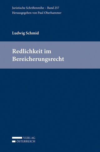 Redlichkeit im Bereicherungsrecht - Ludwig Schmid