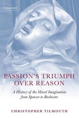 Passion's Triumph over Reason - Christopher Tilmouth