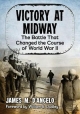 Victory at Midway - James M. D'Angelo