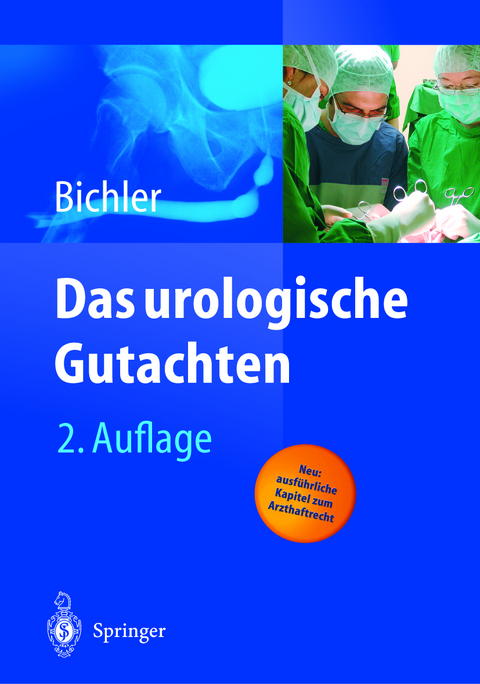 Das urologische Gutachten - Karl-Horst Bichler