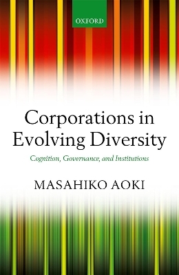 Corporations in Evolving Diversity - Masahiko Aoki