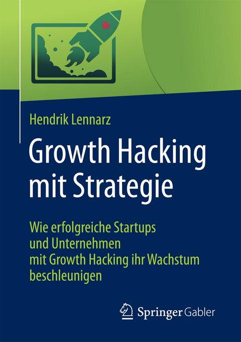 Growth Hacking mit Strategie - Hendrik Lennarz
