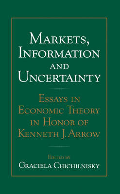 Markets, Information and Uncertainty - Graciela Chichilnisky
