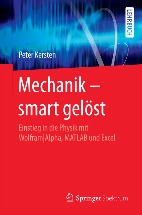 Mechanik – smart gelöst - Peter Kersten