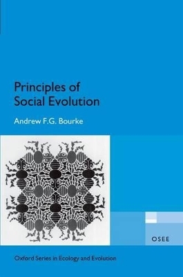 Principles of Social Evolution - Andrew F.G. Bourke