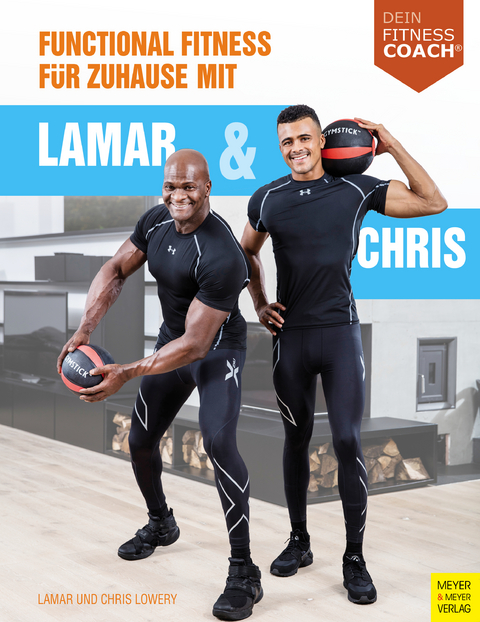 Functional Fitness für Zuhause mit Lamar und Chris (Dein Fitnesscoach) - Lamar Lowery, Christopher Lowery