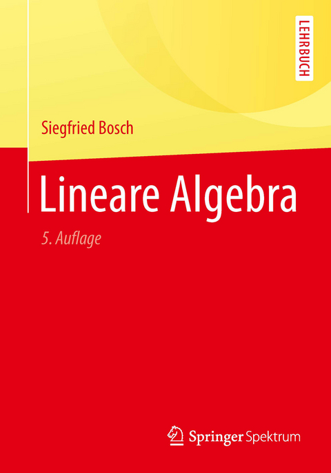 Lineare Algebra - Siegfried Bosch