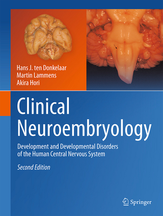 Clinical Neuroembryology - Hans J. ten Donkelaar; Martin Lammens; Akira Hori
