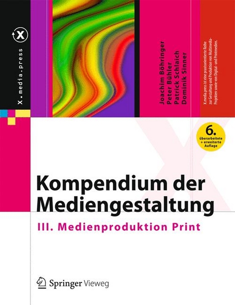 Kompendium der Mediengestaltung - Joachim Böhringer, Peter Bühler, Patrick Schlaich, Dominik Sinner