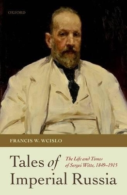 Tales of Imperial Russia - Francis W. Wcislo
