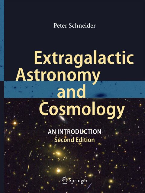 Extragalactic Astronomy and Cosmology - Peter Schneider