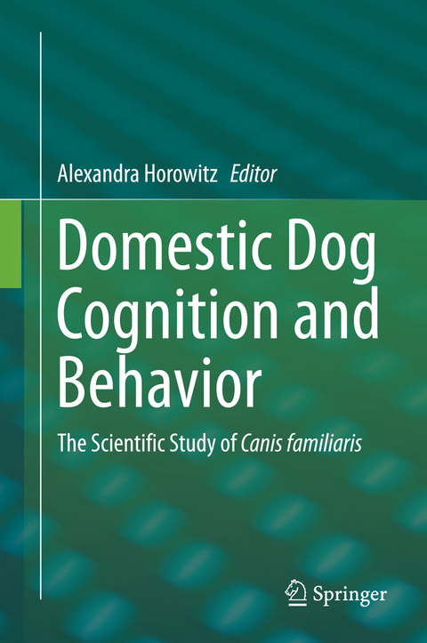 Domestic Dog Cognition and Behavior - 