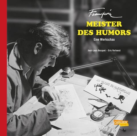 Franquin, Meister des Humors – Eine Werkschau - José-Louis Bocquet, Eric Verhoest