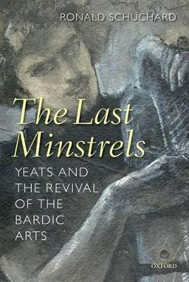 The Last Minstrels - Ronald Schuchard