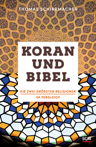 Koran und Bibel - Thomas Schirrmacher