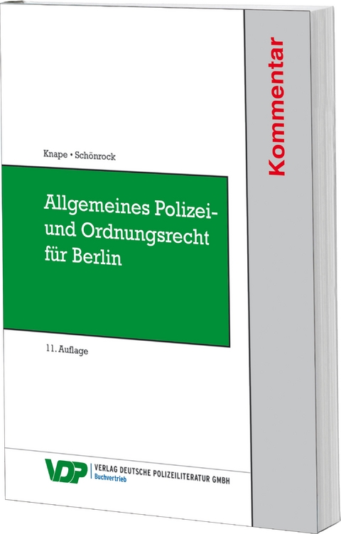 Allgemeines Polizei- und Ordnungsrecht für Berlin - Michael Knape, Sabrina Schönrock