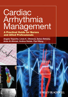Cardiac Arrhythmia Management - Angela Tsiperfal; Linda K. Ottoboni; Salwa Beheiry; Amin Al-Ahmad; Andrea Natale