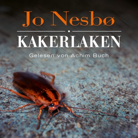 Kakerlaken (Ein Harry-Hole-Krimi 2) - Jo Nesbø