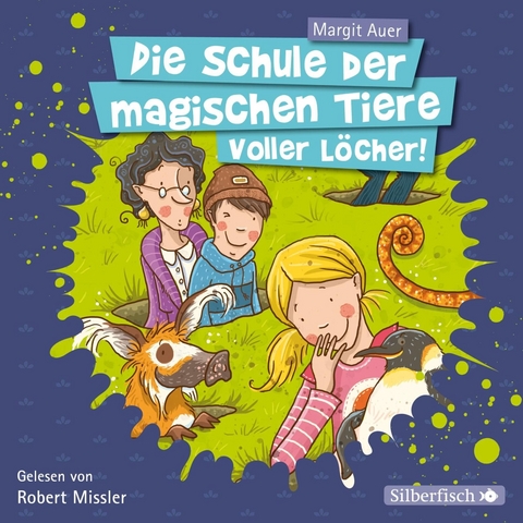 Die Schule der magischen Tiere 2: Voller Löcher! - Margit Auer