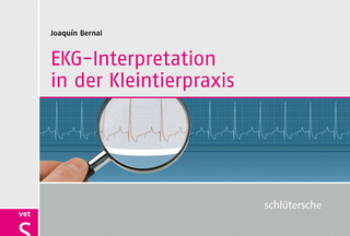 EKG-Interpretation in der Kleintierpraxis - Joaquin Bernal