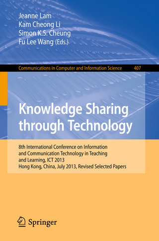 Knowledge Sharing Through Technology - Jeanne Lam; Kam Cheong Li; Simon K.S. Cheung; Fu Lee Wang