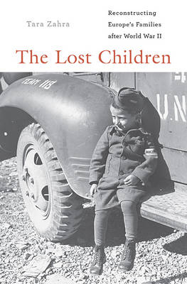 The Lost Children - Tara Zahra