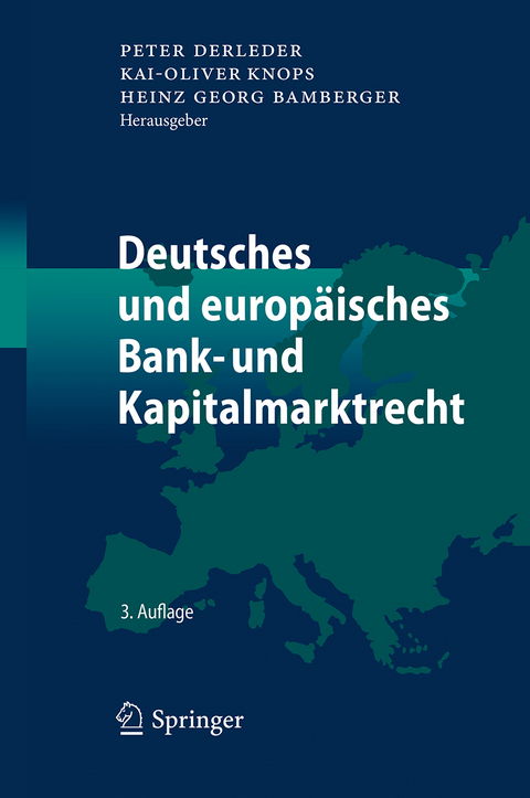 Handbuch zum deutschen und europäischen Bank- und Kapitalmarktrecht - 