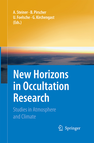 New Horizons in Occultation Research - Andrea Steiner; Barbara Pirscher; Ulrich Foelsche; Gottfried Kirchengast