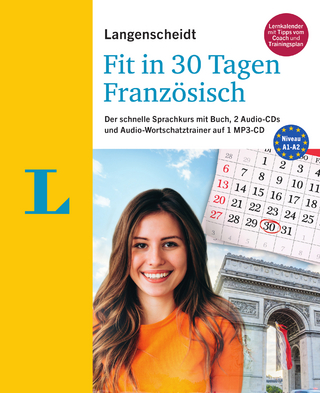 Langenscheidt Fit in 30 Tagen - Französisch - Sprachkurs für Anfänger und Wiedereinsteiger - Fabienne Schreitmüller