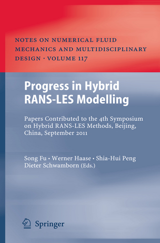 Progress in Hybrid RANS-LES Modelling - Song Fu; Werner Haase; Shia-Hui Peng; Dieter Schwamborn