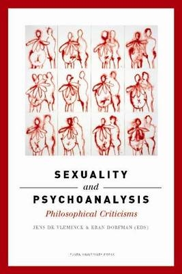 Sexuality and Psychoanalysis - Jens de De Vleminck; Eran Dorfman