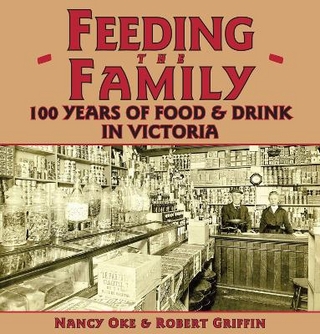 Feeding the Family - Nancy Oke; Robert Griffin