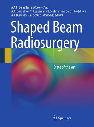 Shaped Beam Radiosurgery - Antonio A. F. De Salles; Alessandra Gorgulho; Nzhde Agazaryan; Ben Slotman; Michael Selch; Aaron J. Burwick; Raymond Schulz
