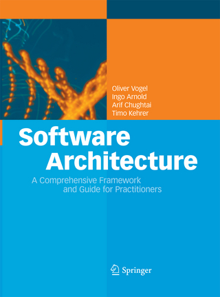 Software Architecture - Oliver Vogel; Ingo Arnold; Arif Chughtai; Timo Kehrer