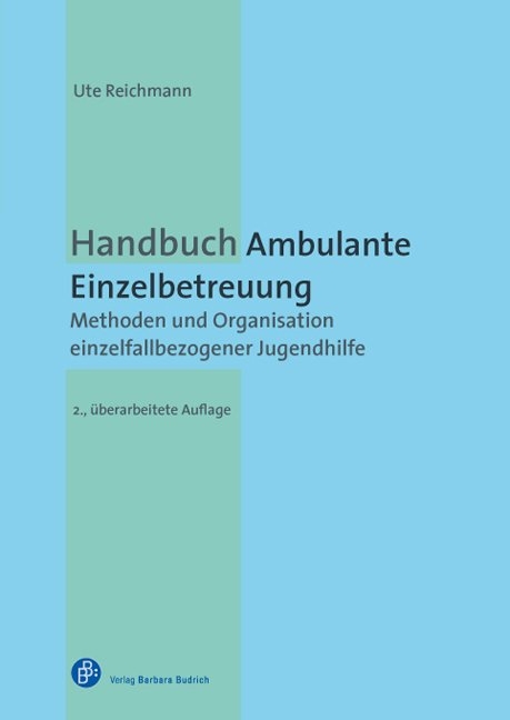 Handbuch Ambulante Einzelbetreuung - Ute Reichmann