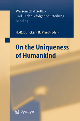 On the Uniqueness of Humankind - Hans-Rainer Duncker; K. Prieß