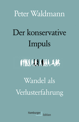 Der konservative Impuls - Peter Waldmann